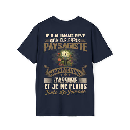 Je n'ai jamais rêvé qu'un jour je serais Paysagiste