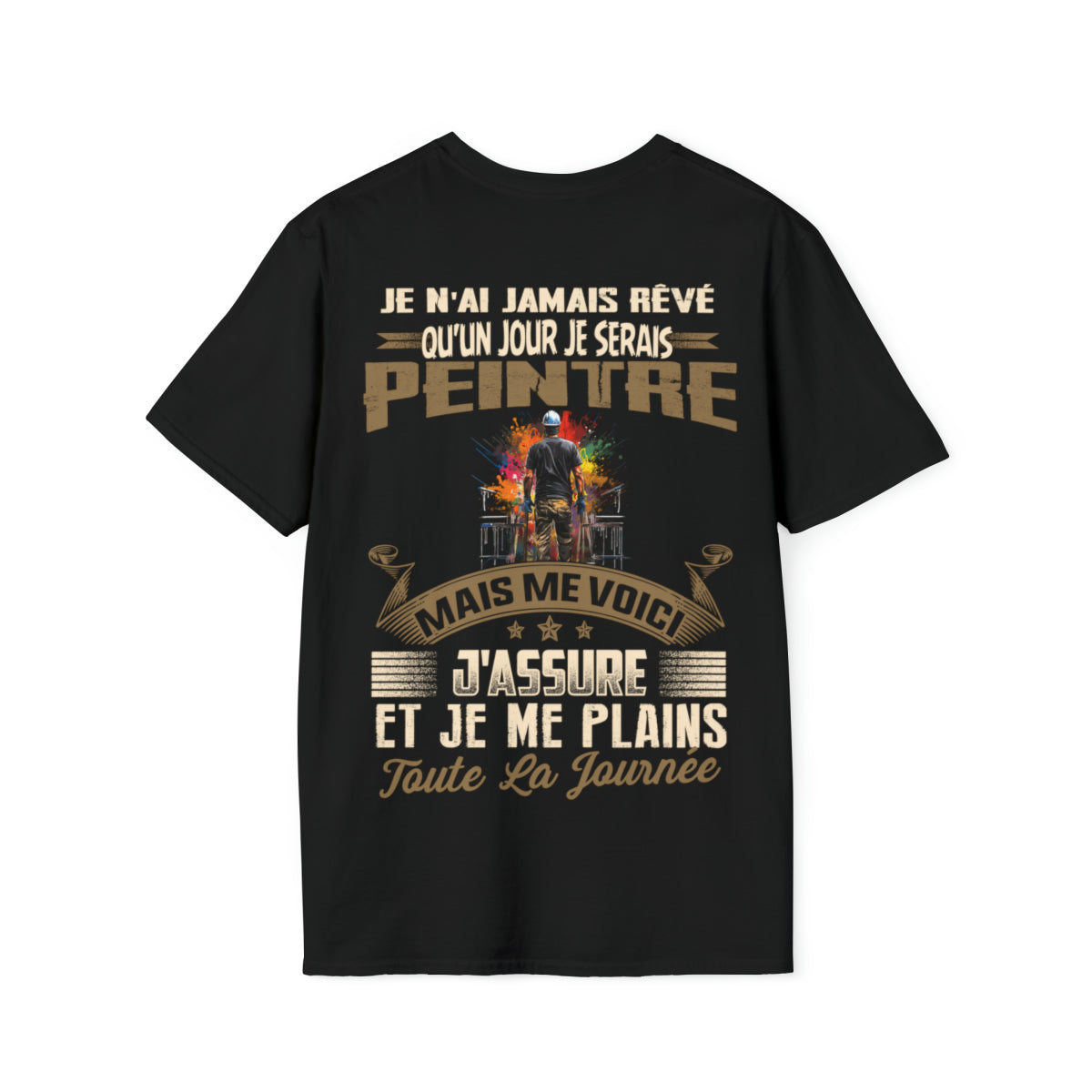 Je n'ai jamais rêvé qu'un jour je serais Peintre