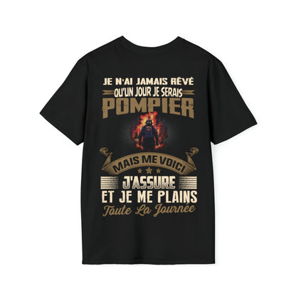 Je n'ai jamais rêvé qu'un jour je serais Pompier
