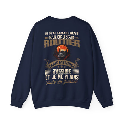 Je n'ai jamais rêvé qu'un jour je serais Routier