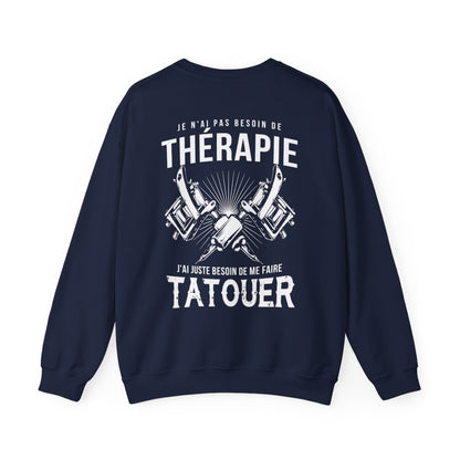 Je n'ai pas besoin de thérapie, j'ai juste besoin de me faire tatouer