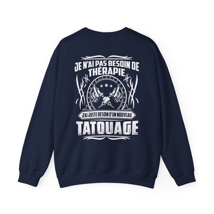 Je n'ai pas besoin de thérapie, j'ai juste besoin d'un nouveau tatouage
