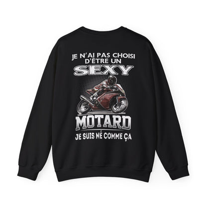 Je n'ai pas choisi d'être sexy motard, je suis né comme ça