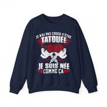 Je n'ai pas choisi d'être tatouée je suis née comme ça
