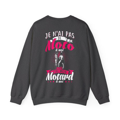 Je n'ai pas de moto à moi mais j'ai mon motard à moi