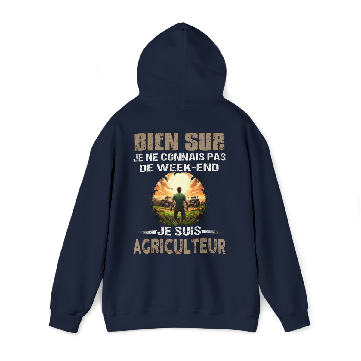 Je ne connais pas de week-end, je suis Agriculteur.