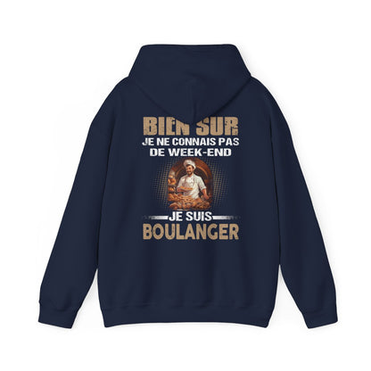 Je ne connais pas de week-end, je suis Boulanger.