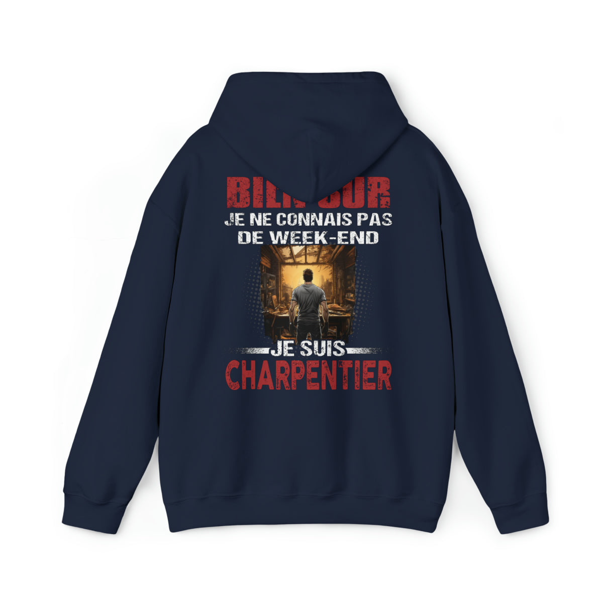 Je ne connais pas de week-end, je suis Charpentier.