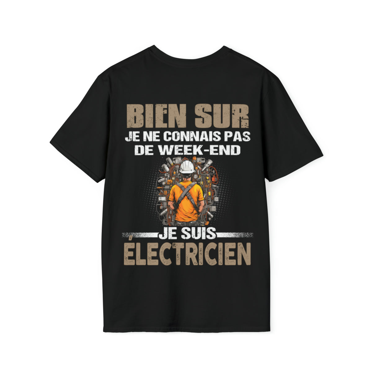Je ne connais pas de week-end, je suis Électricien.