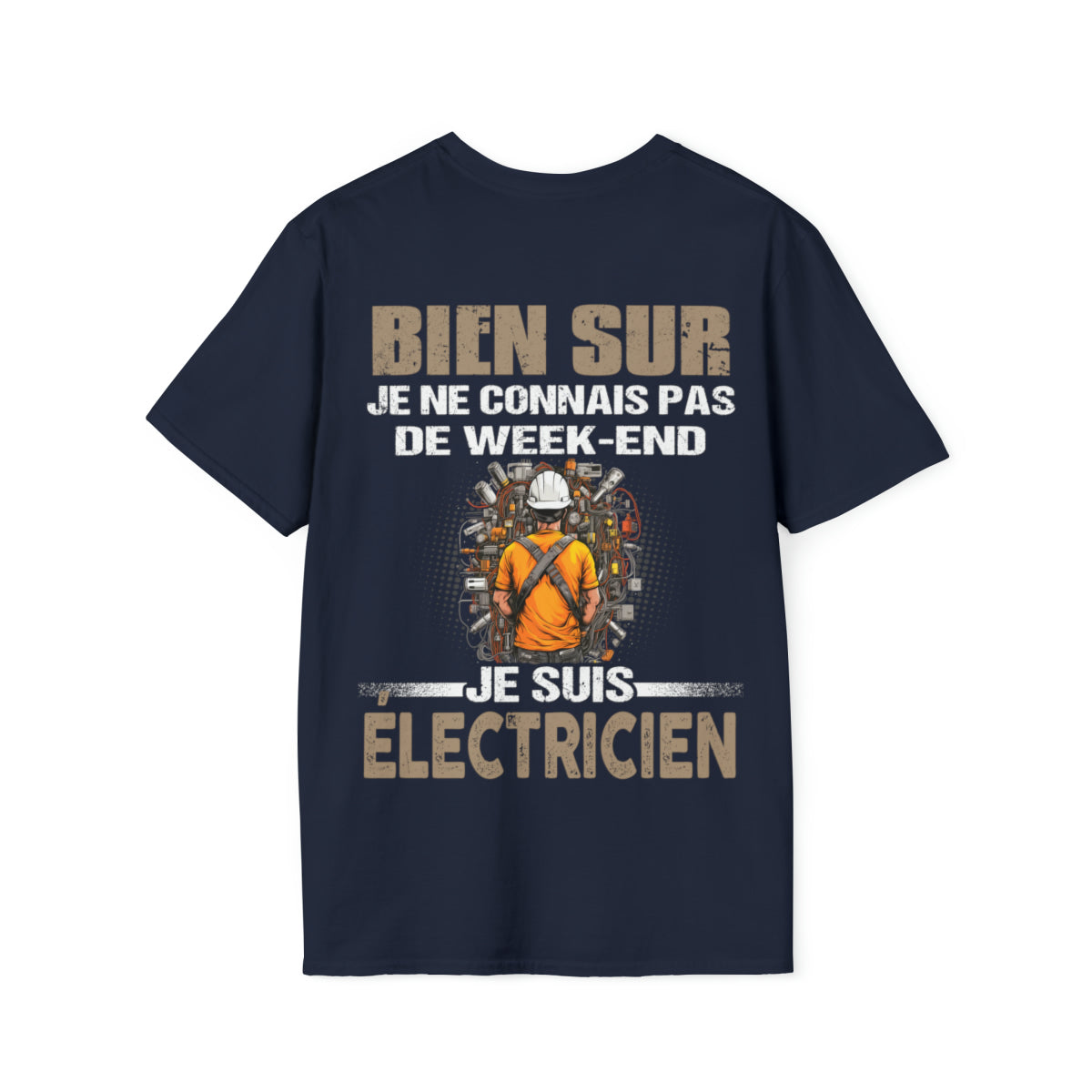 Je ne connais pas de week-end, je suis Électricien.