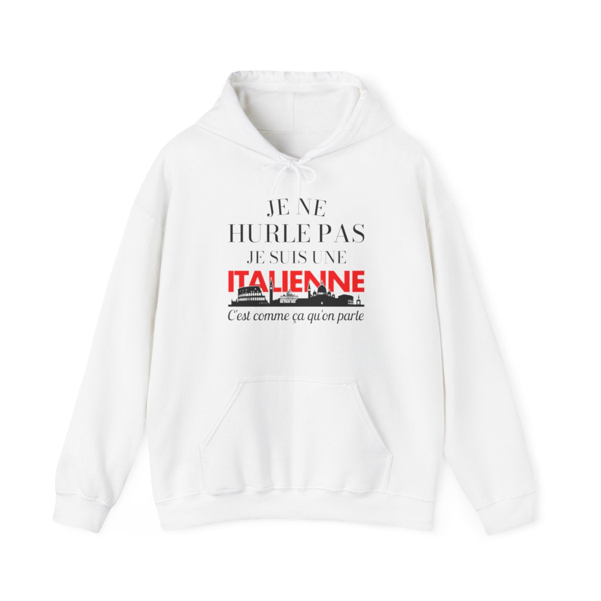 Je ne hurle pas je suis une italienne