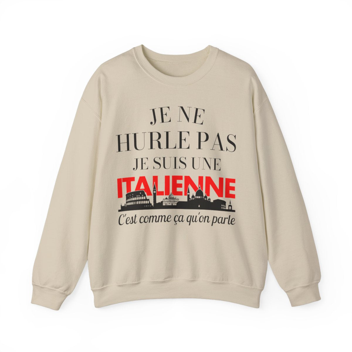 Je ne hurle pas je suis une italienne
