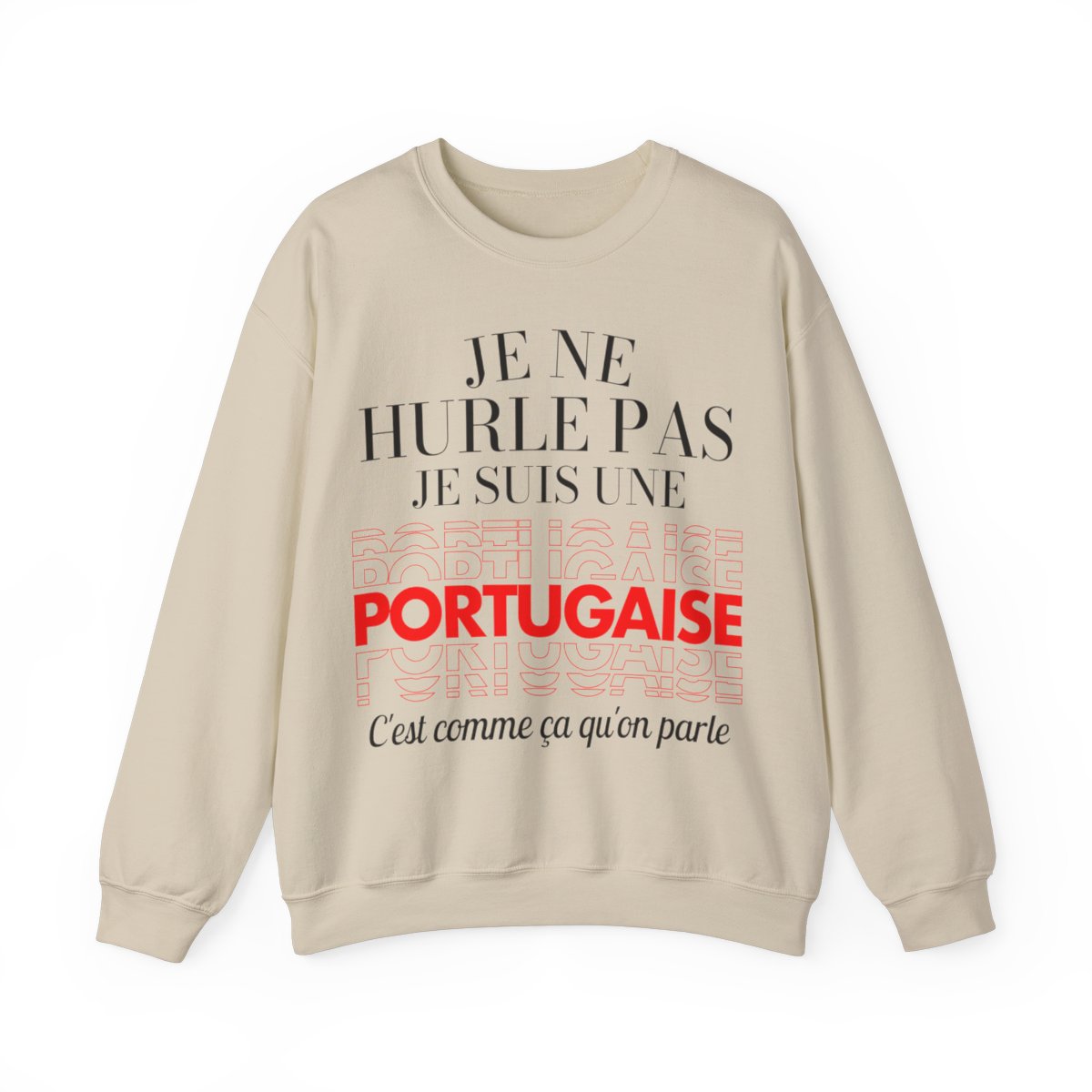 Je ne hurle pas je suis une Portugaise