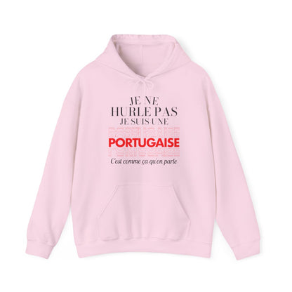 Je ne hurle pas je suis une Portugaise