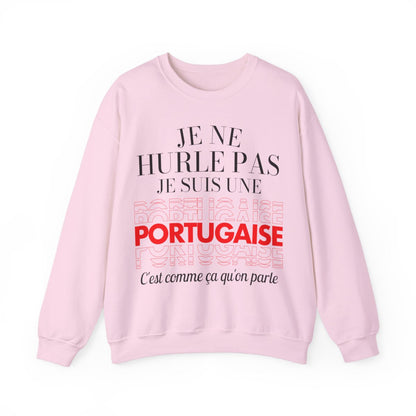 Je ne hurle pas je suis une Portugaise