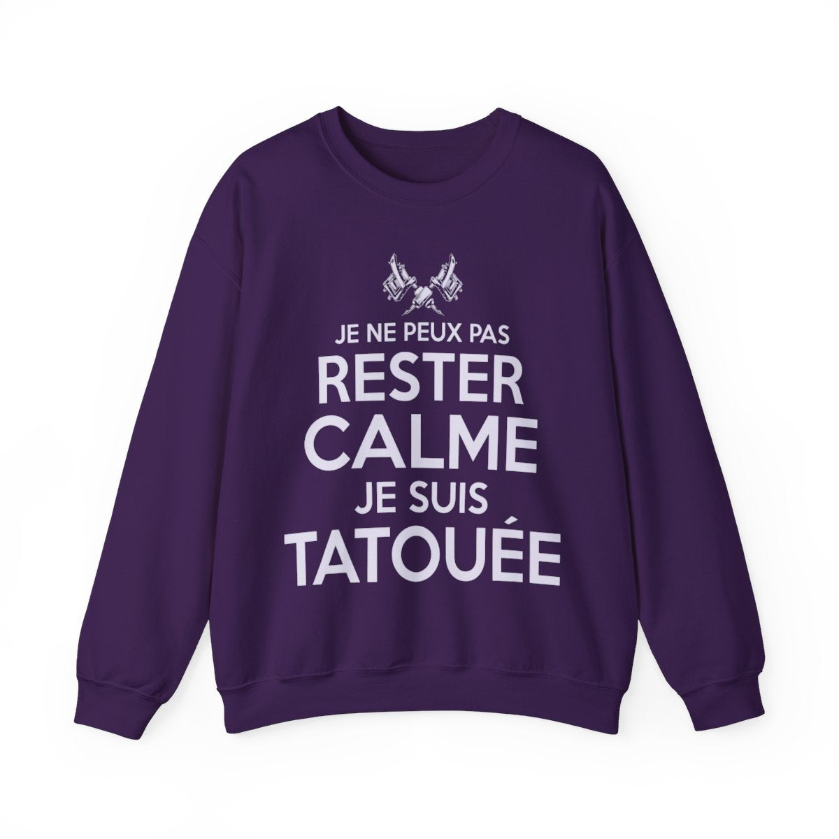 Je ne peux pas rester calme je suis tatouée