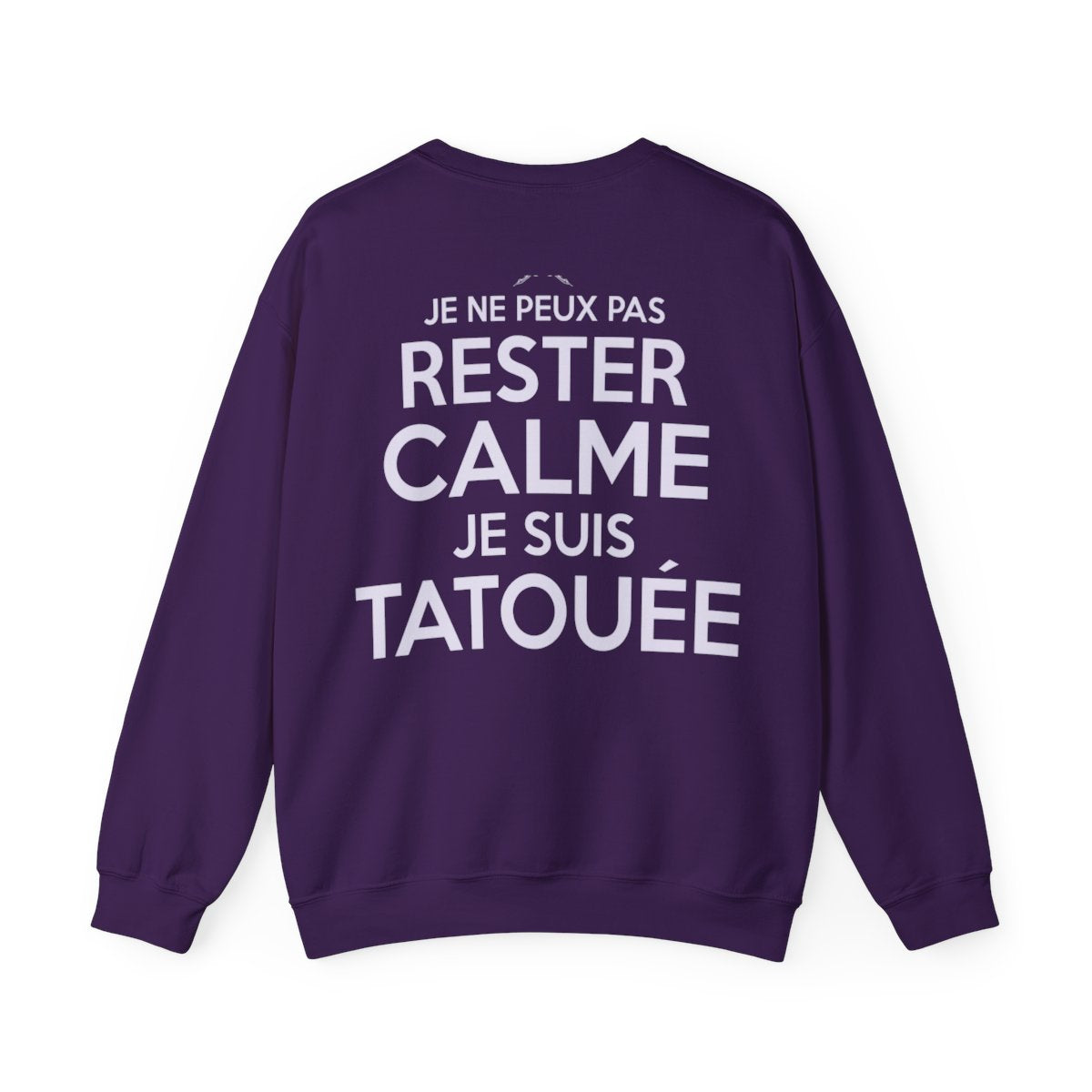 Je ne peux pas rester calme je suis tatouée
