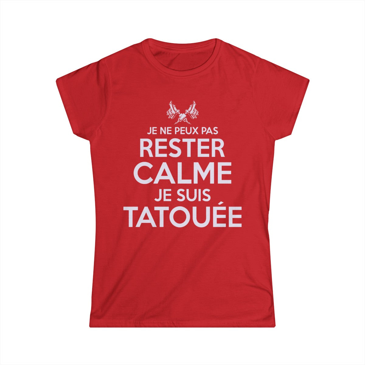 Je ne peux pas rester calme je suis tatouée