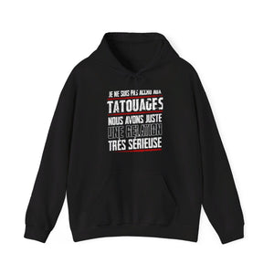 Je ne suis pas accro aux tatouages, nous avons juste une relation très sérieuse