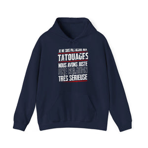 Je ne suis pas accro aux tatouages, nous avons juste une relation très sérieuse