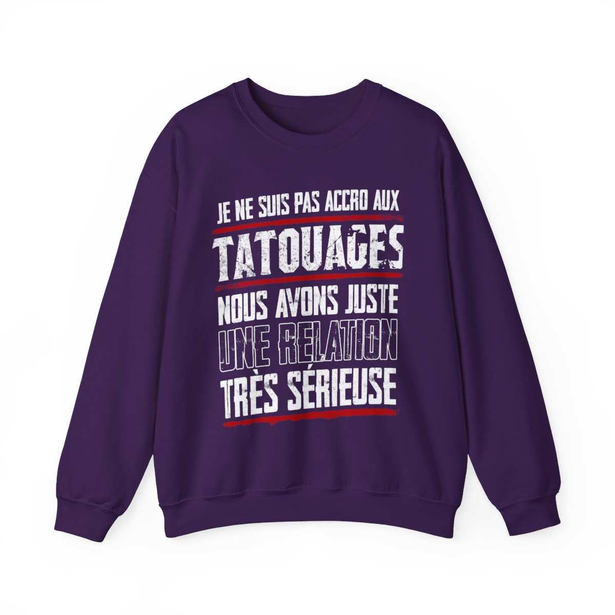Je ne suis pas accro aux tatouages, nous avons juste une relation très sérieuse