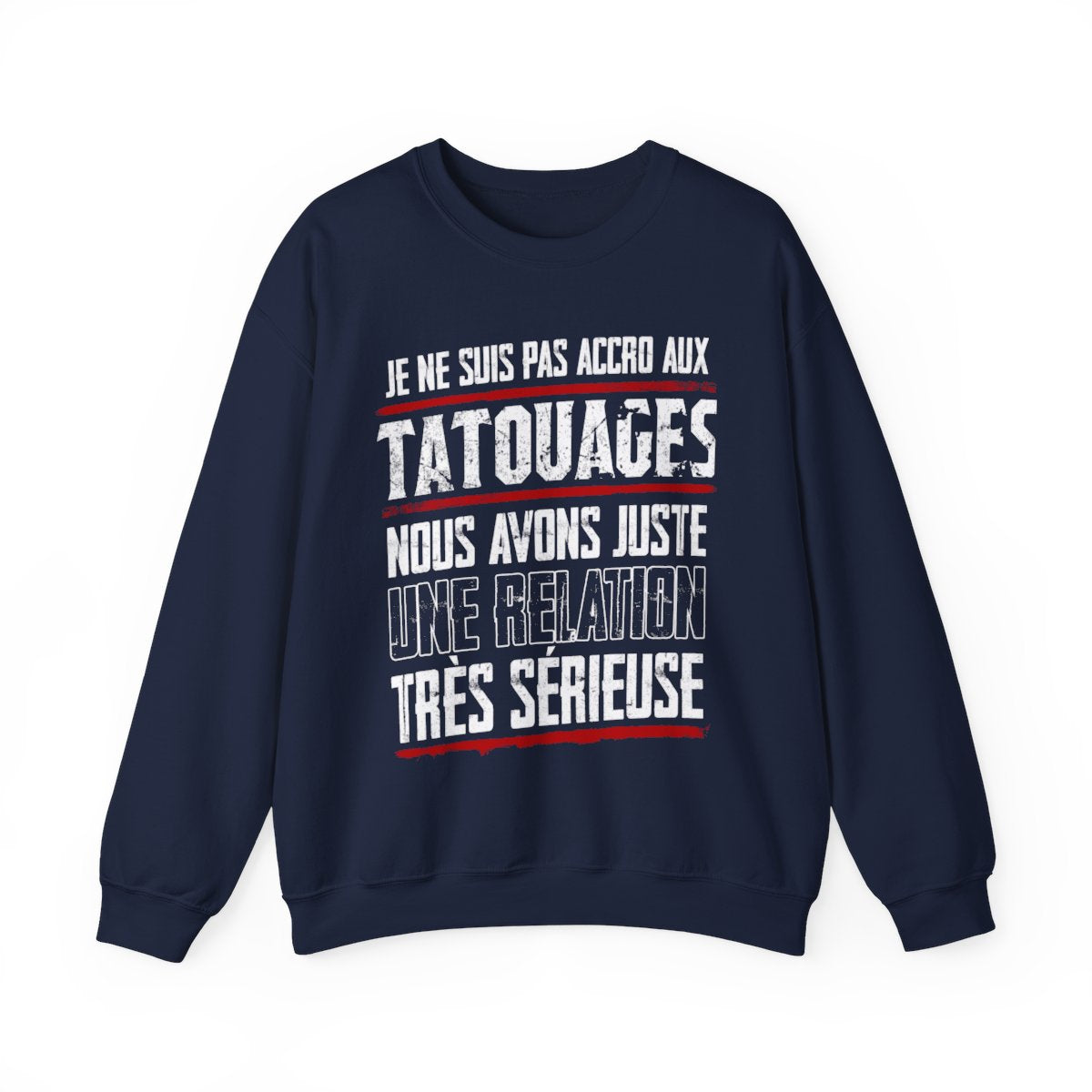 Je ne suis pas accro aux tatouages, nous avons juste une relation très sérieuse