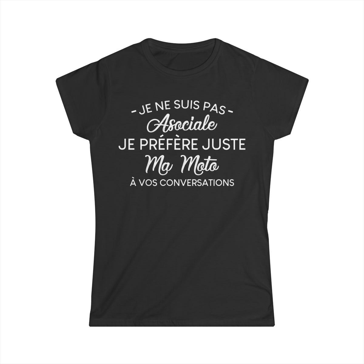 Je ne suis pas asociale je préfère juste ma moto à vos conversations