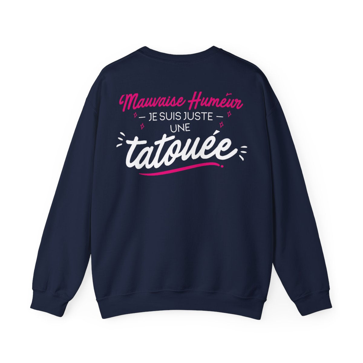 Je ne suis pas de mauvaise humeur je suis juste une tatouée