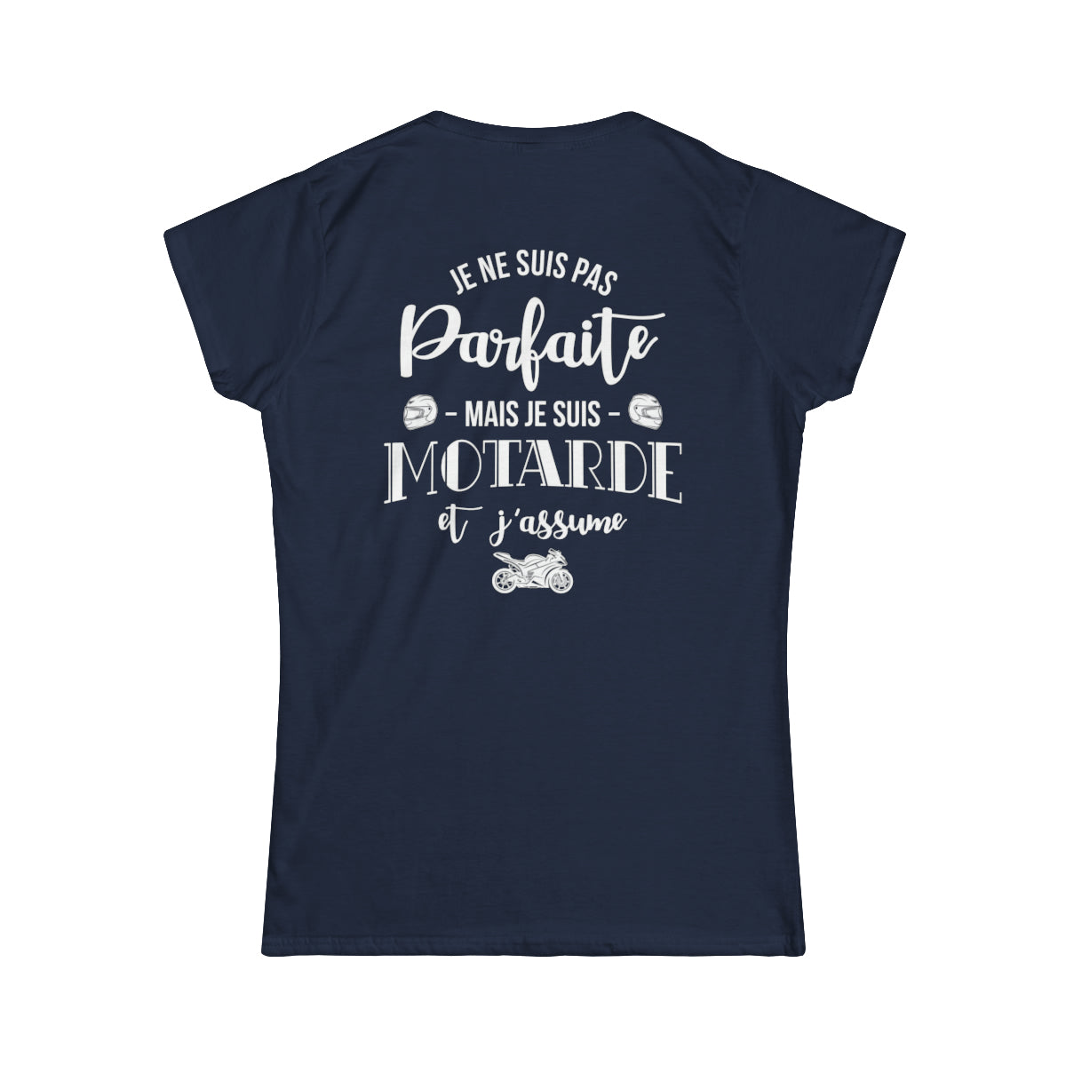 Je ne suis pas parfaite mais je suis motarde et j'assume