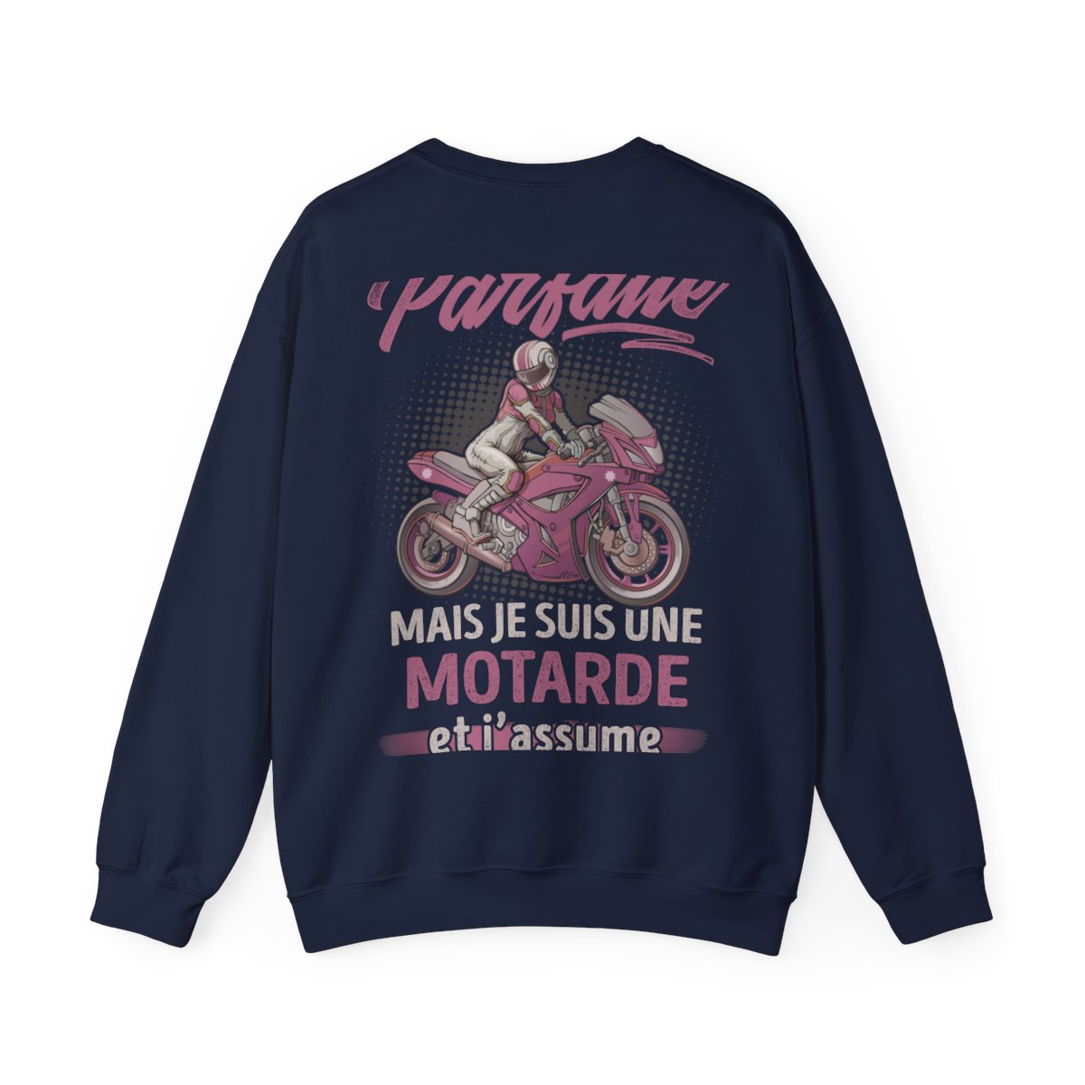 Je ne suis pas parfaite mais je suis une motarde