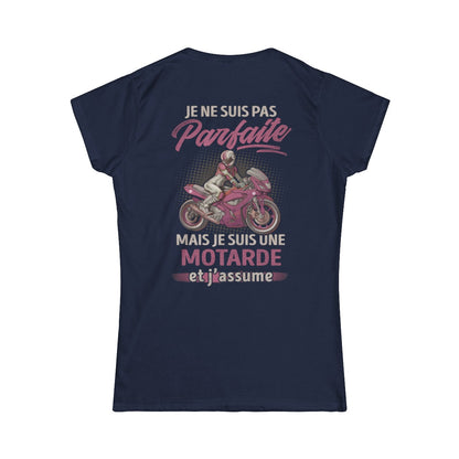 Je ne suis pas parfaite mais je suis une motarde