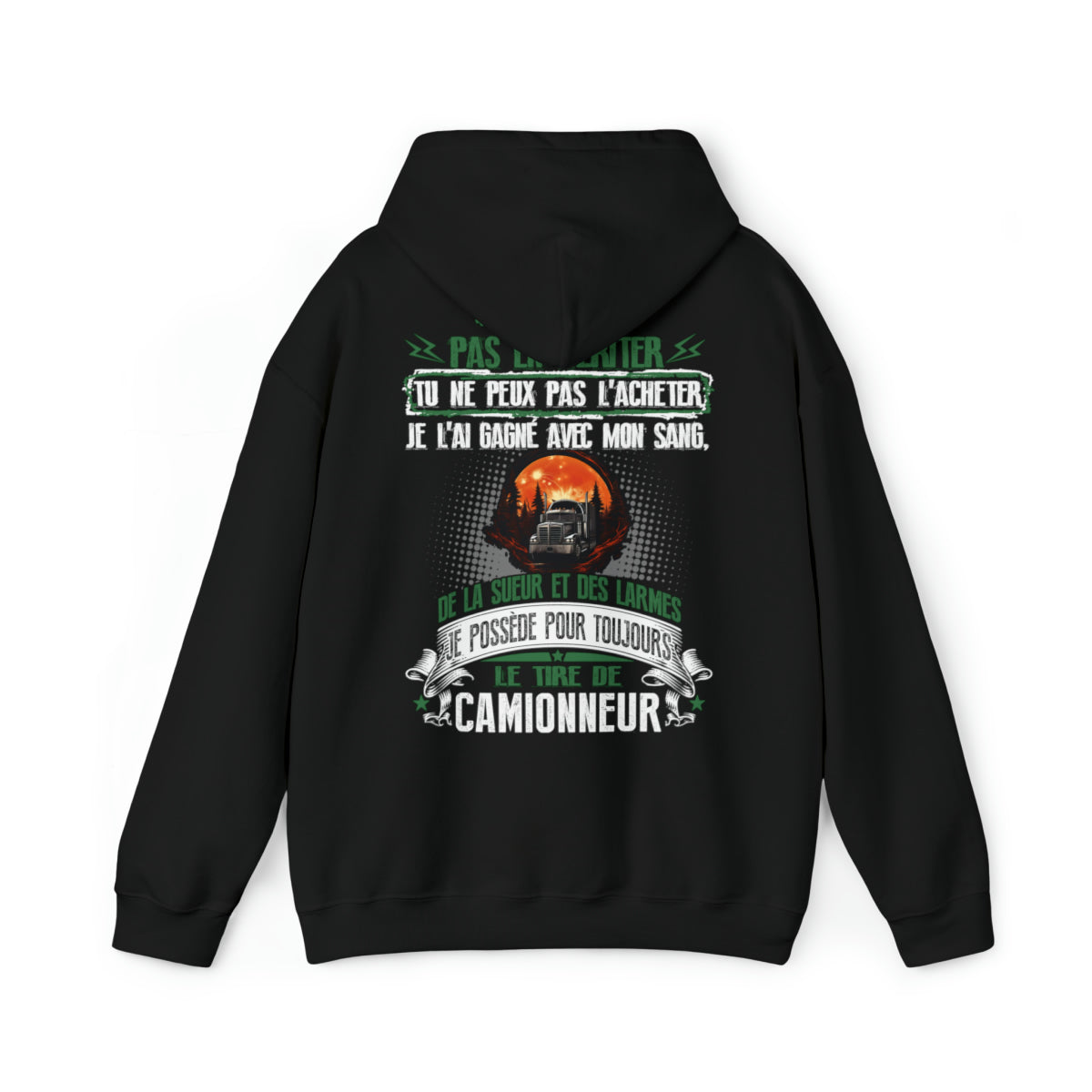 Je possède pour toujours le titre de Camionneur