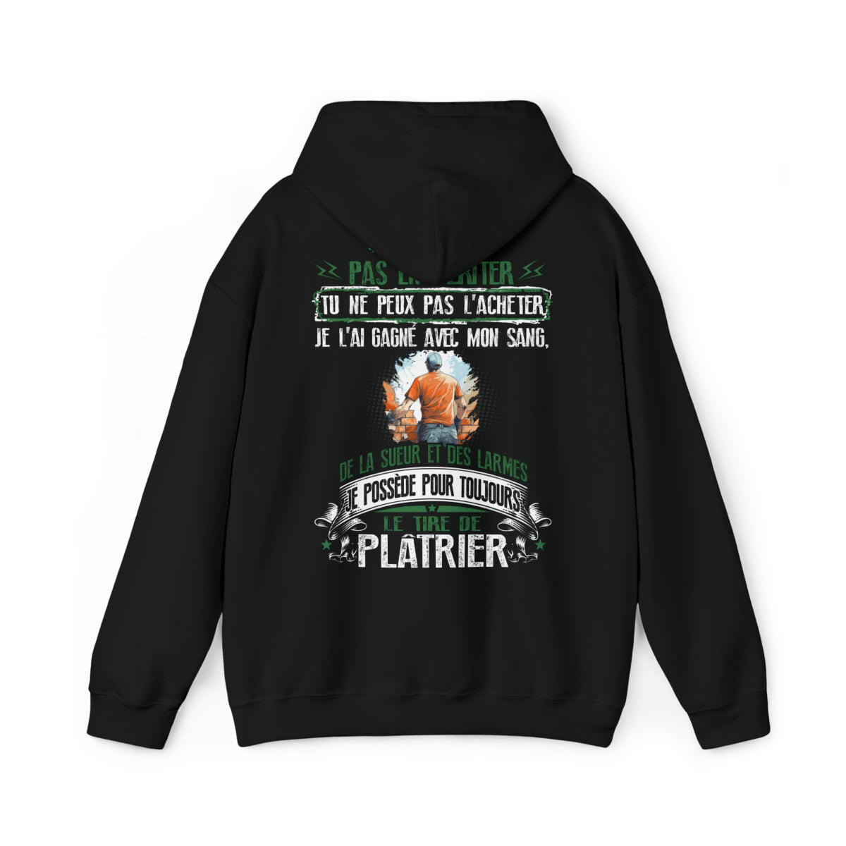 Je possède pour toujours le titre de Plâtrier