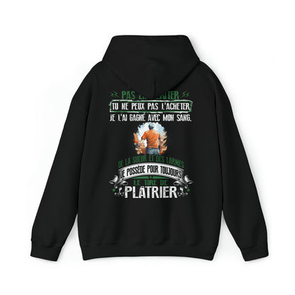 Je possède pour toujours le titre de Plâtrier