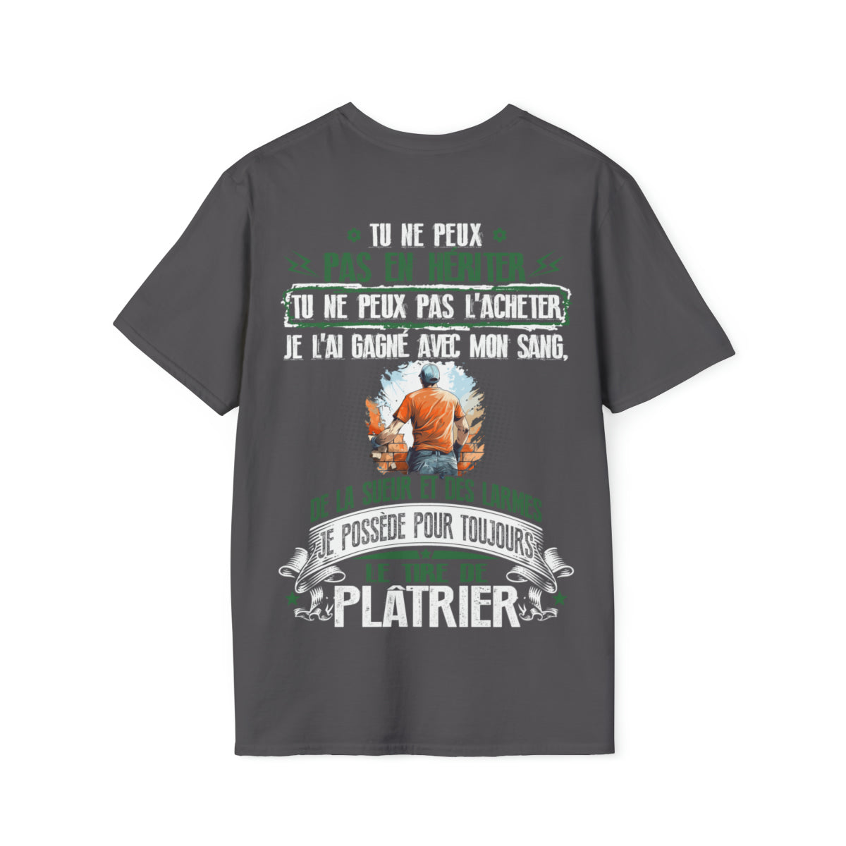 Je possède pour toujours le titre de Plâtrier