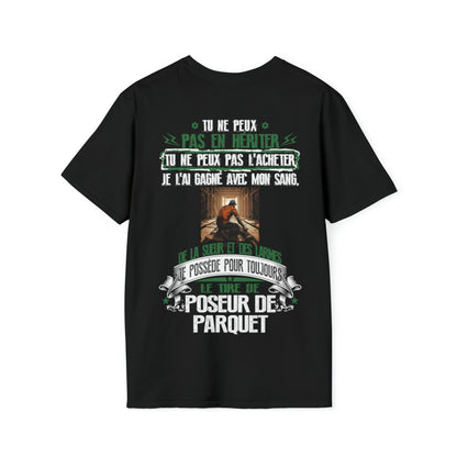 Je possède pour toujours le titre de Poseur de Parquet