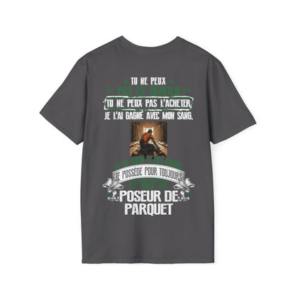 Je possède pour toujours le titre de Poseur de Parquet