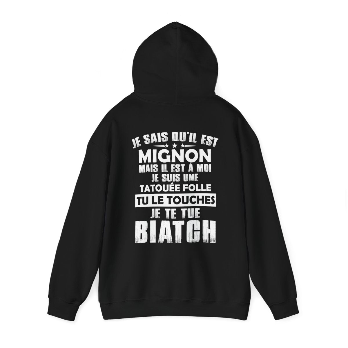 Je sais qu'il est mignon mais il est à moi je suis une tatouée folle tu le touches je te tue biatch