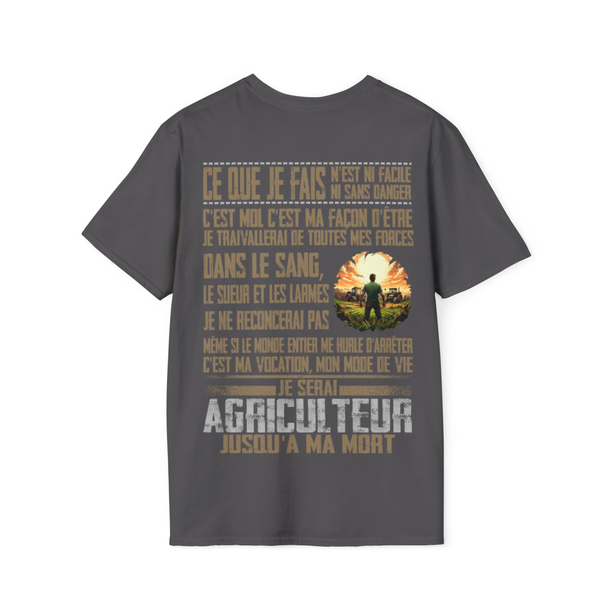 Je serai Agriculteur jusqu'à ma mort