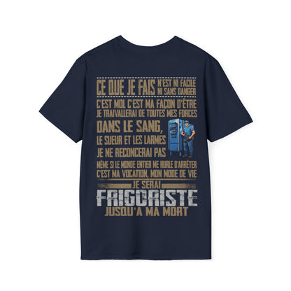 Je serai Frigoriste jusqu'à ma mort