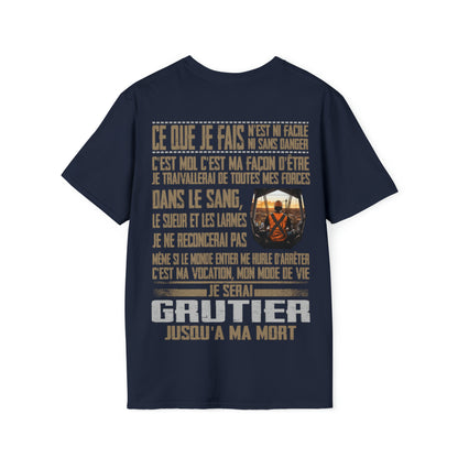 Je serai Grutier jusqu'à ma mort