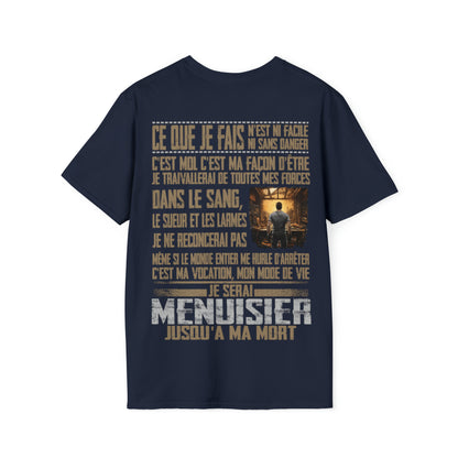 Je serai Menuisier jusqu'à ma mort