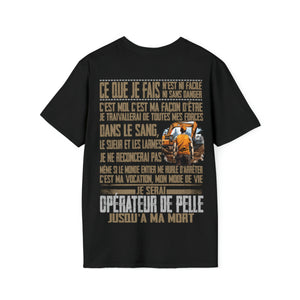 Je serai Opérateur de Pelle jusqu'à ma mort