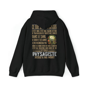 Je serai Paysagiste jusqu'à ma mort
