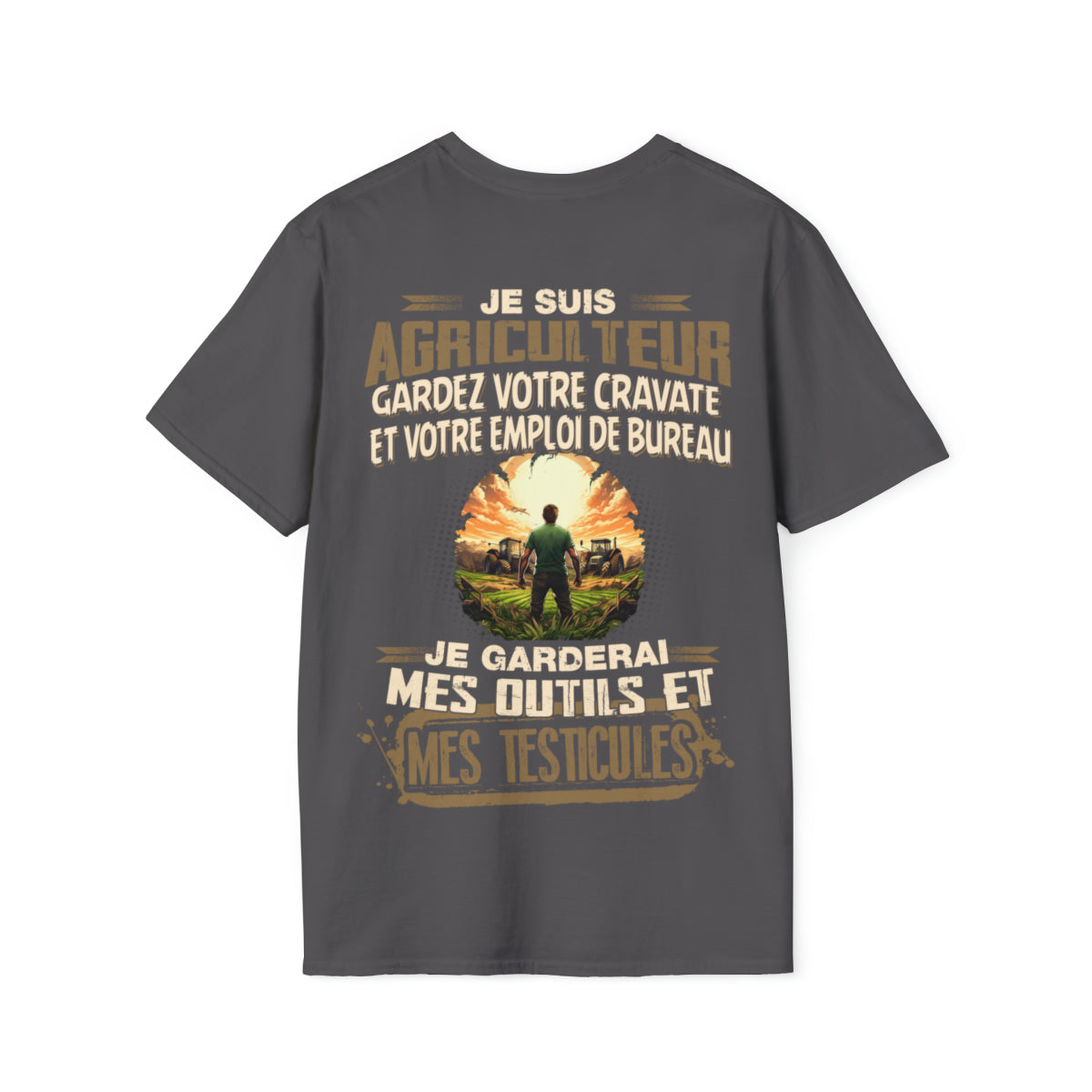 Je suis Agriculteur, je garderai mes outils et mes testicules