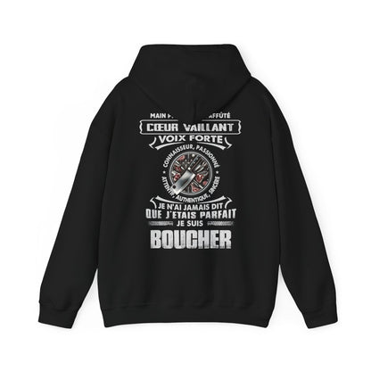 Je suis boucher je n'ai jamais dit que j'étais parfait