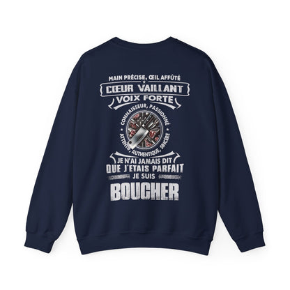 Je suis boucher je n'ai jamais dit que j'étais parfait