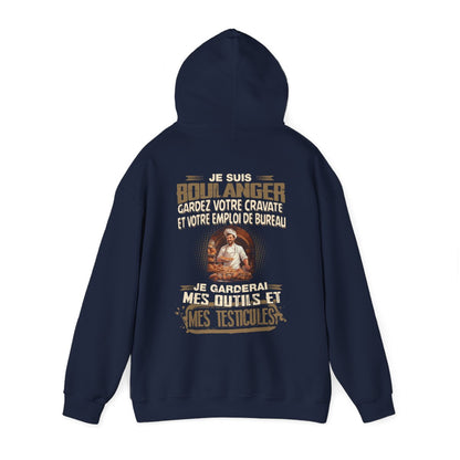 Je suis Boulanger, je garderai mes outils et mes testicules