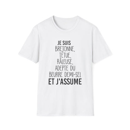 Je suis Bretonne, têtue, râleuse, adepte du beurre demi-sel et j'assume