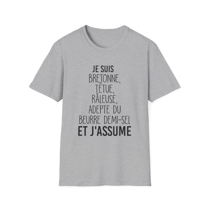 Je suis Bretonne, têtue, râleuse, adepte du beurre demi-sel et j'assume